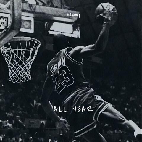 All Year (feat. Kloomy)
