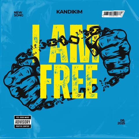 I Am Free