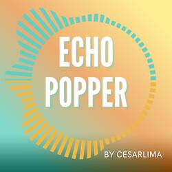 Echo Popper