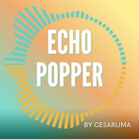 Echo Popper