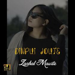 Zankal Mawite (feat. Dinpui Joute)