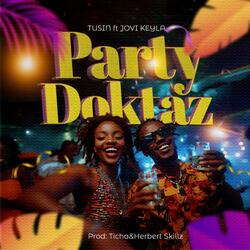 Party Doktaz (feat. Jovi Keyla)