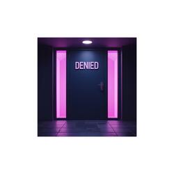 Denied (Not tonight Remix)