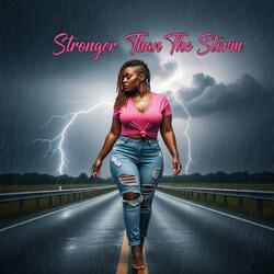 Stronger Than The Storm