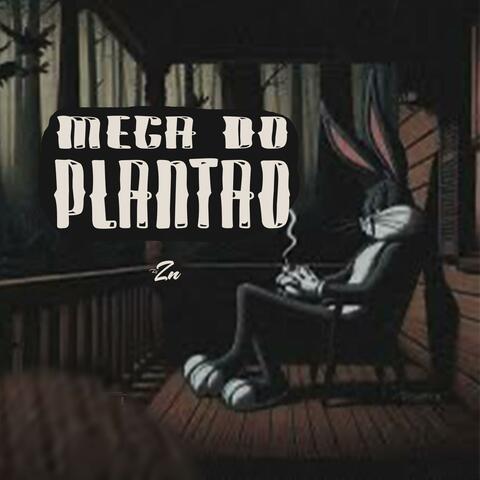 Mega do Plantão (feat. MC Denny)