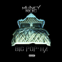 Big Pop' Ha