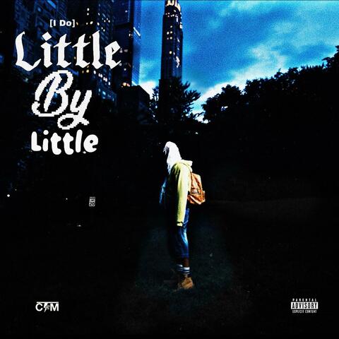 Little By Little (I Do)