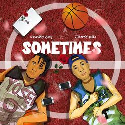 Sometimes (feat. Jimmygid)