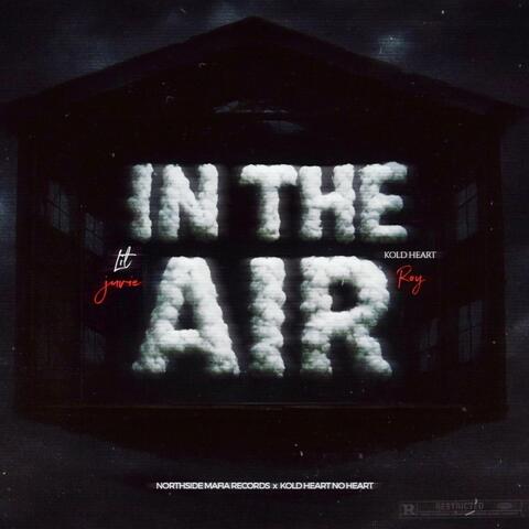 IN THE AIR (feat. Lit Juvie)