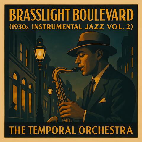 Brasslight Boulevard (1930s Instrumental Jazz Vol. 2)