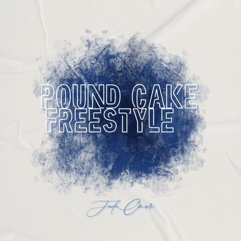 Pound Cake Freestyle