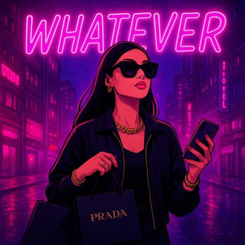 Whatever