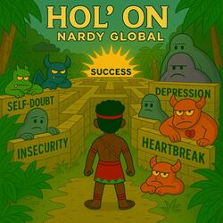 Hol' On (Get Up)
