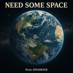 Need Some Space