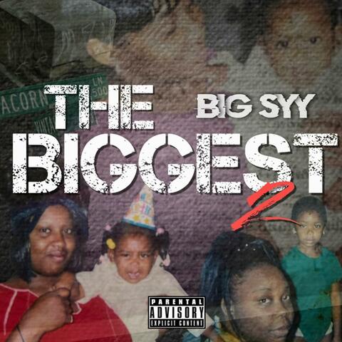THE BIGGEST 2
