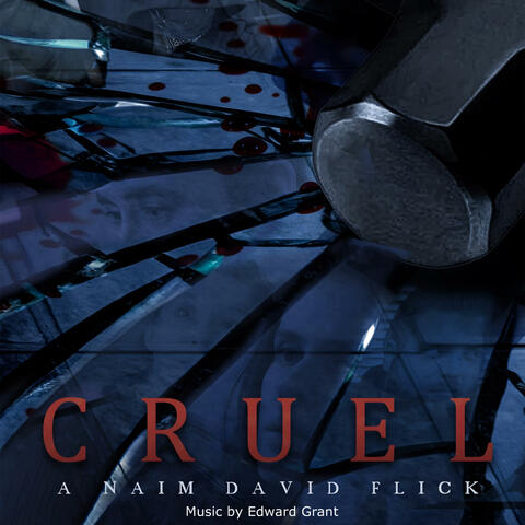 Cruel (Official Motion Picture Soundtrack)