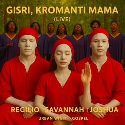 Gisri, Kromanti Mama (Live Version)