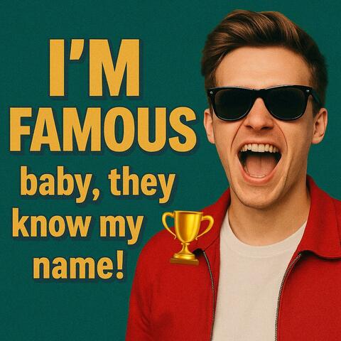 FAMOUS | The Catchiest Song of 2025 | You Know My Name! (Radio Edit)