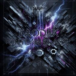 TaodeX_Outlaw Blaze