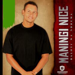 Maningi Nice