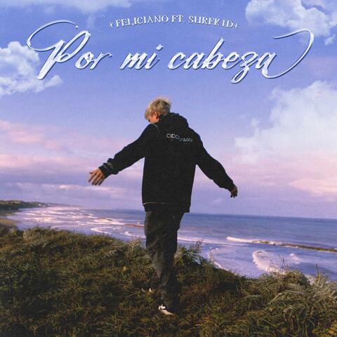 Por mi cabeza (feat. Surfk1d)