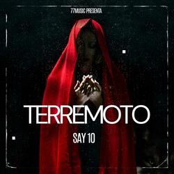 TERREMOTO / SAY 10