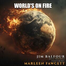 World's on Fire (feat. Marleen Fawcett)