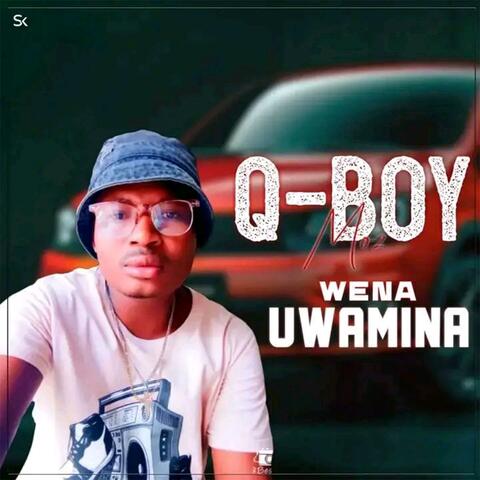 Wena Uwamina (feat. Q-Boy Moz)
