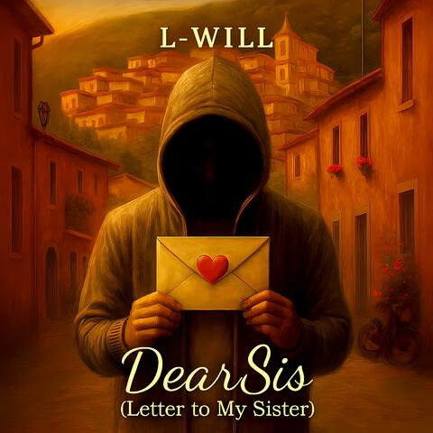 DearSis (Letter to My Sister)