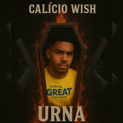 URNA (feat. Calício Wish)