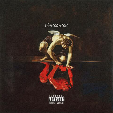 UNDECIDED