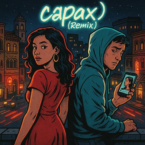 capaz (Versión Extendida con Rap y Monólogos)