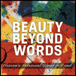 Beauty Beyond Words | Worship song