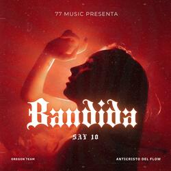 BANDIDA / SAY 10