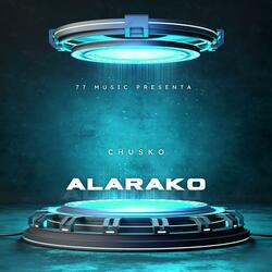 ALARAKO / CHUSKO