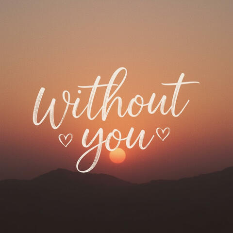 Without You