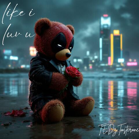 like i luv u