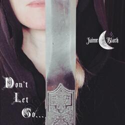 Don't Let Go