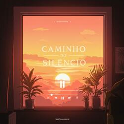 Caminho do Silêncio