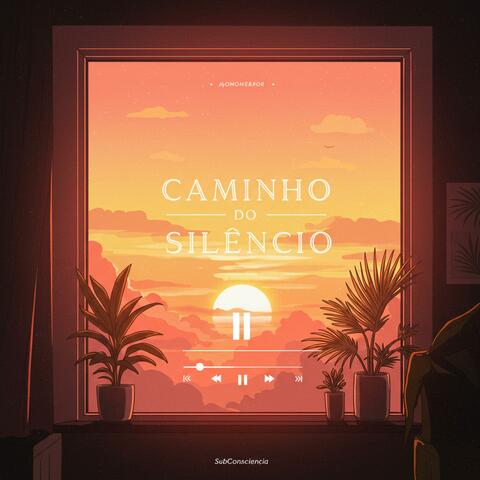 Caminho do Silêncio