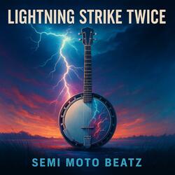 Lightning Strike Twice (Radio Edit)