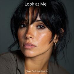 Look at Me