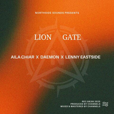 LION GATE (feat. AILA CHIAR, DAEMON & LENNY EASTSIDE)