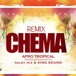 AFRO TROPICAL CHEMA KAP FET BY KALBY MIX & KING SOUND