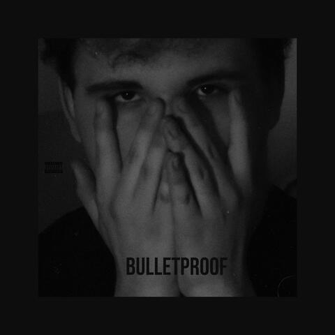 BULLETPROOF