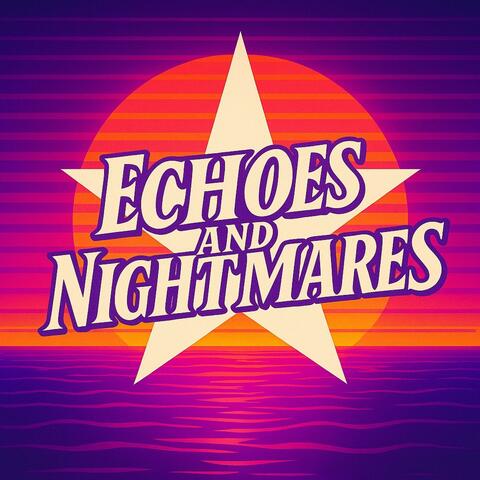 Echoes and Nightmares Instrumentals 1