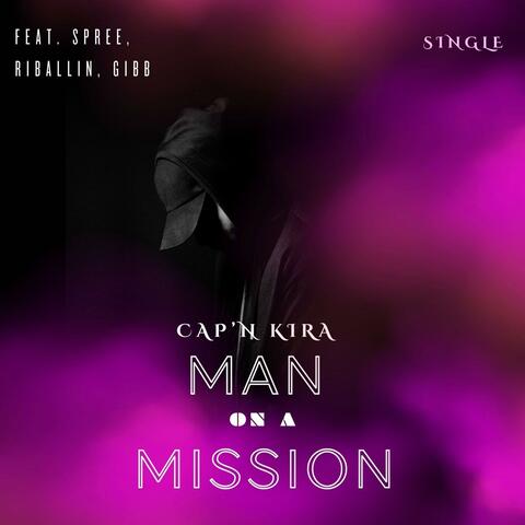 Man On A Mission (feat. Spree, Riballin & Gibb)
