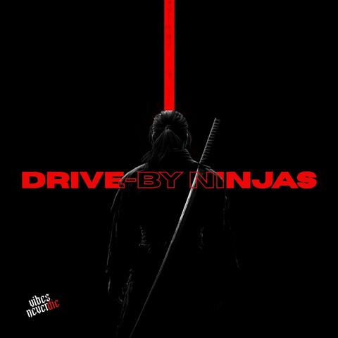 Drive-by Ninjas