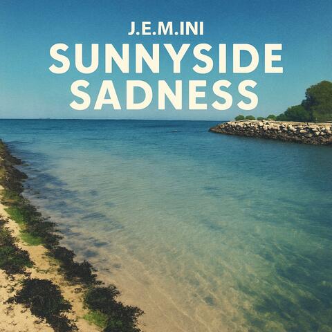 SunnySide Sadness