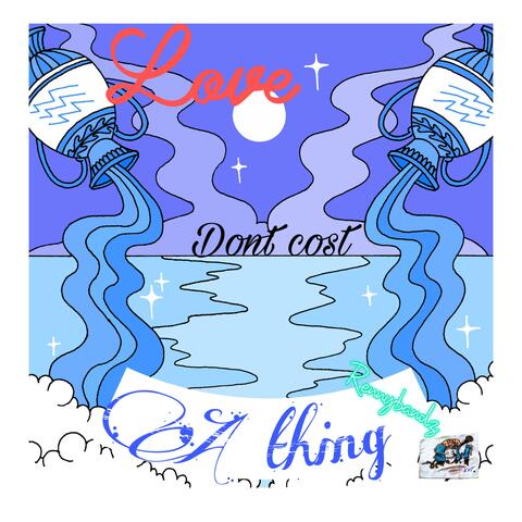 love dont cost a thing (part 1)